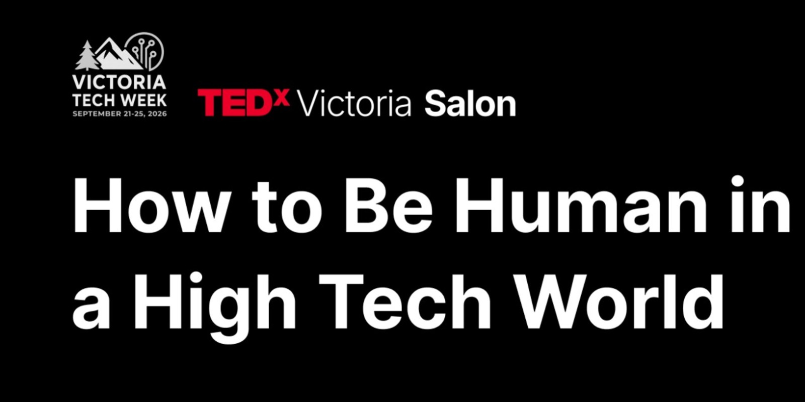 How to Be Human in a High Tech World promotional image