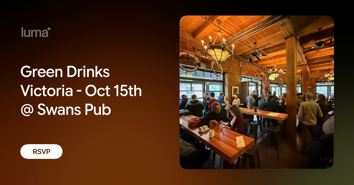 Green Drinks Victoria - Oct 15th @ Swans Pub promotional image
