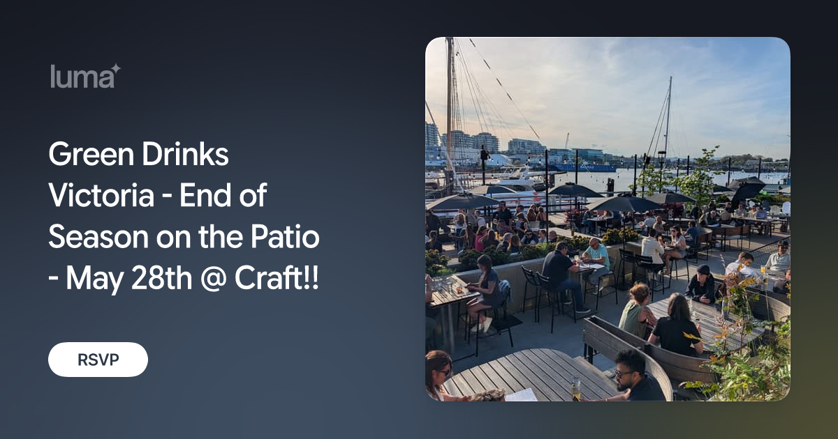 Green Drinks Victoria - End of Season on the Patio @ Craft!!! promotional image