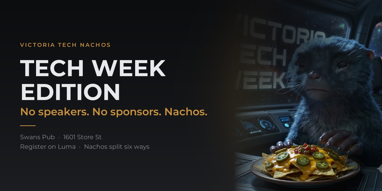 Victoria Tech Nachos - Victoria Tech Week Edition promotional image